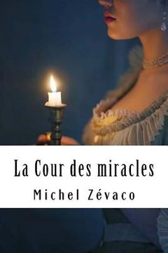 portada La Cour des miracles (en Francés)