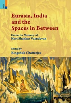 portada Eurasia, India and the Spaces in Between (en Inglés)