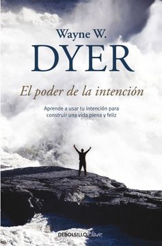 portada El Poder de la Intencion / The Power of Intention (in Spanish)