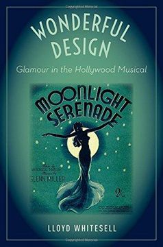 portada Wonderful Design: Glamour in the Hollywood Musical (Paperback) 