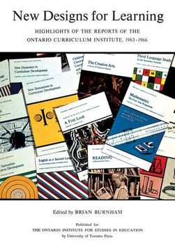 portada New Designs for Learning: Highlights of the Reports of the Ontario Curriculum Institute, 1963-1966 (Heritage) 
