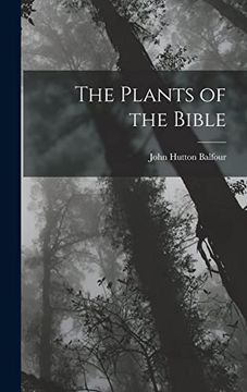 portada The Plants of the Bible (en Inglés)