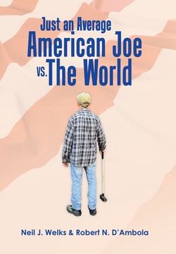 portada Just an Average American Joe Vs. the World (in English)