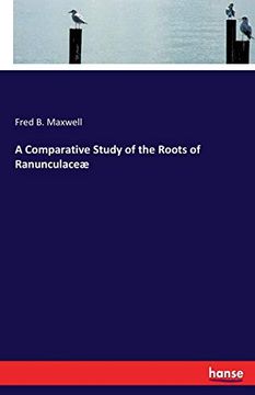 portada A Comparative Study of the Roots of Ranunculaceæ (en Inglés)
