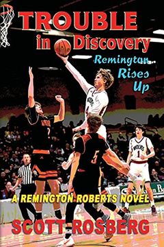 portada Trouble in Discovery: Remington Rises up: 2 (Remington Roberts) (libro en Inglés)
