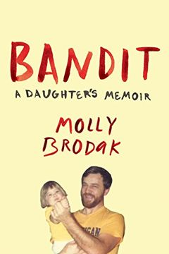 portada Bandit: A Daughter's Memoir