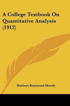 portada a college textbook on quantitative analysis (1912) (in English)