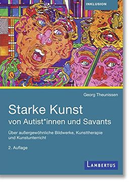 portada Starke Kunst von Autist*Innen und Savants (in German)