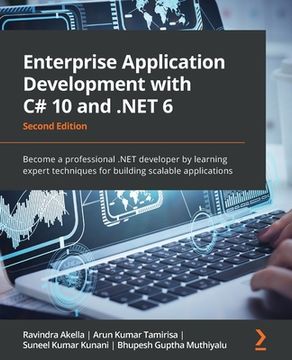 portada Enterprise Application Development with C# 10 and .NET 6 - Second Edition: Become a professional .NET developer by learning expert techniques for buil (en Inglés)