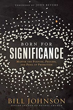 portada Born for Significance: Master the Purpose, Process, and Peril of Promotion 