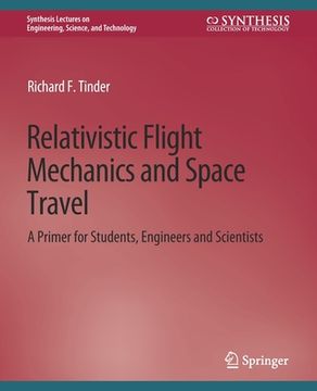 portada Relativistic Flight Mechanics and Space Travel (en Inglés)