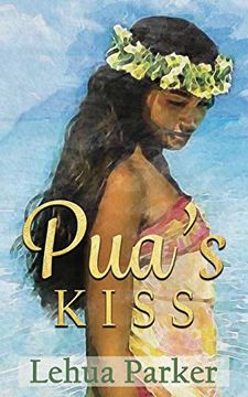 portada Pua's Kiss (Lauele Fractured Folktales) (in English)