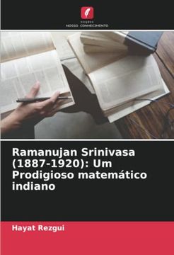portada Ramanujan Srinivasa (1887-1920): Um Prodigioso Matemático Indiano