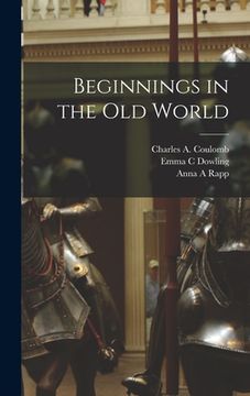 portada Beginnings in the Old World (en Inglés)