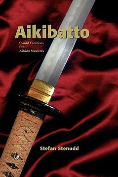 portada Aikibatto: Sword Exercises for Aikido Students (in English)