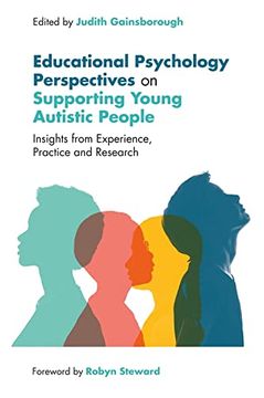 portada Educational Psychology Perspectives on Supporting Young Autistic People: Insights from Experience, Practice and Research (en Inglés)