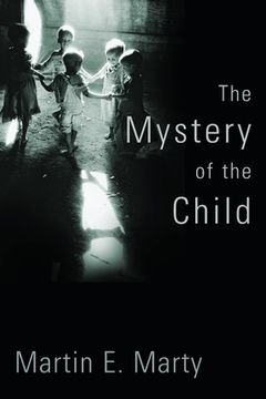 portada The Mystery of the Child (in English)