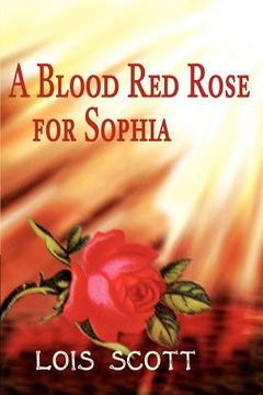 portada a blood red rose for sophia (en Inglés)