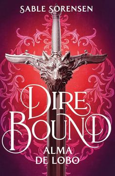 Dire Bound. Alma de lobo (in Spanish)