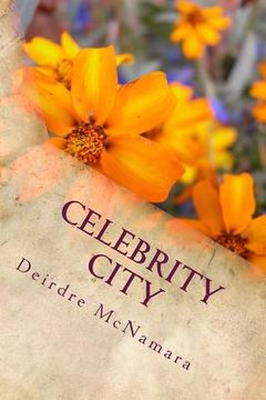 portada Celebrity City: Gentle encounters with celebrities in NYC and... (en Inglés)