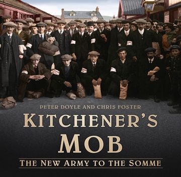 portada Kitchener's Mob: The new Army to the Somme (in English)
