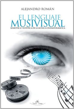 El Lenguaje Musivisual