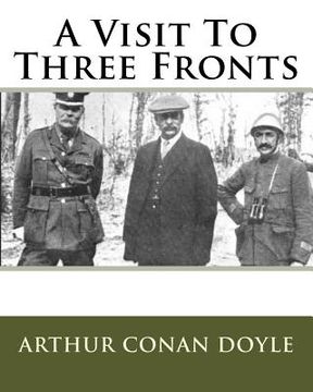 portada A Visit To Three Fronts (in English)