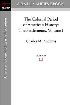 portada the colonial period of american history: the settlements volume i (en Inglés)