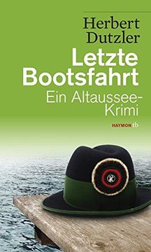 portada Letzte Bootsfahrt: Ein Altaussee-Krimi (en Alemán)