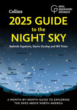 portada 2025 Guide to the Night Sky (North America): A Month-By-Month Guide to Exploring the Skies Above North America (in English)