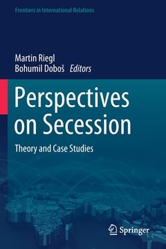 portada Perspectives on Secession: Theory and Case Studies