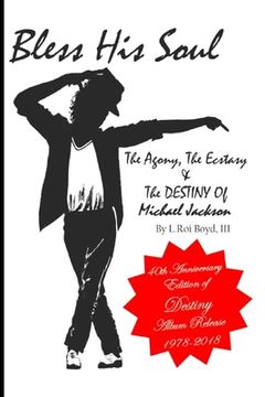 portada Bless His Soul: The Agony, The Ecstasy, and The Destiny of Michael Jackson (en Inglés)