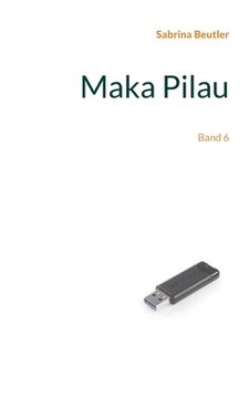 portada Maka Pilau: Band 6 (en Alemán)