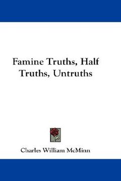 portada famine truths, half truths, untruths (en Inglés)