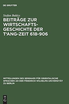 portada Beiträge zur Wirtschaftsgeschichte der T'ang-Zeit 618-906 (en Alemán)
