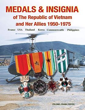 portada Medals and Insignia of the Republic of Vietnam and her Allies 1950-1975 (en Inglés)