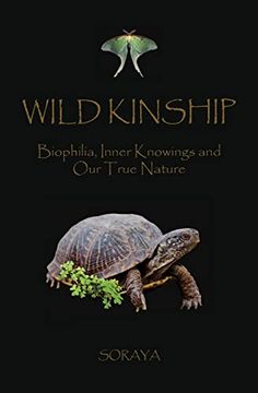 portada Wild Kinship: Biophilia, Inner Knowings and our True Nature (in English)