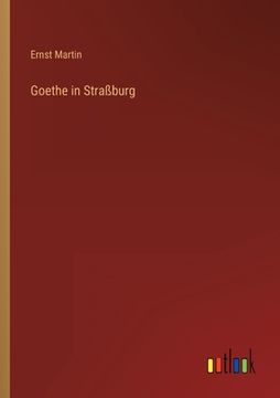 portada Goethe in Straßburg (en Alemán)
