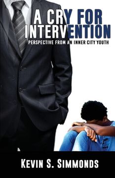 portada A Cry For Intervention: Perspective From An Inner-City Youth (in English)
