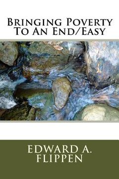 portada Bringing Poverty To An End/Easy (in English)