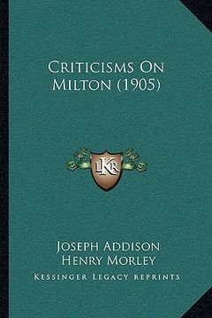 portada criticisms on milton (1905)