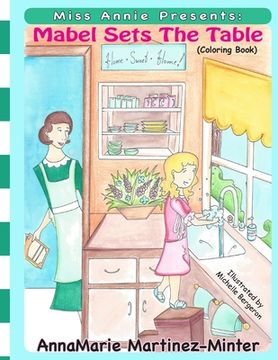 portada Miss Annie Presents: Mabel Sets the Table: (A Coloring Book) (en Inglés)
