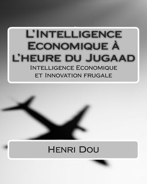 portada L'Intelligence Economique à l'heure du Jugaad: Intelligence Economique et Innovation frugale (en Francés)