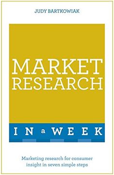 portada Market Research in a Week: Teach Yourself (Teach Yourself in a Week)