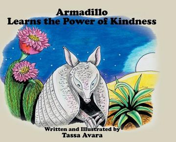portada Armadillo Learns the Power of Kindness (en Inglés)