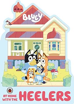 portada Bluey: At Home With the Heelers (in English)