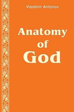 portada Anatomy of God (en Inglés)