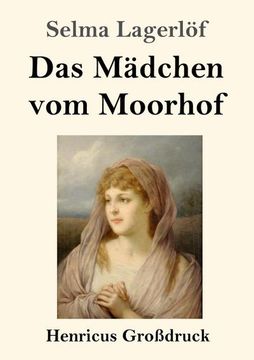 portada Das Mädchen vom Moorhof (Großdruck) (en Alemán)
