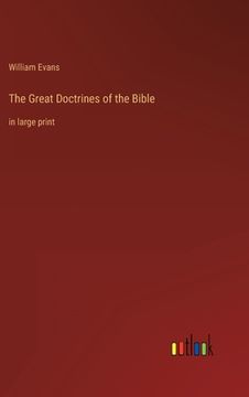 portada The Great Doctrines of the Bible: in large print (en Inglés)