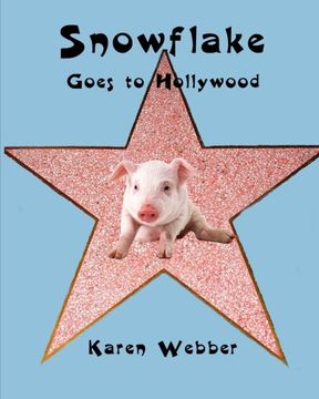 portada Snowflake Goes to Hollywood